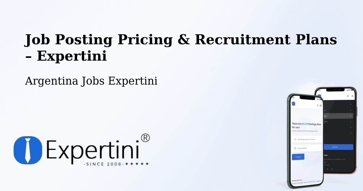 Job Posting Pricing & Recruitment Plans – Departamento De Caucete - Departamento De Caucete, Argentina Jobs Expertini